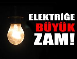 Elektriğe yüzde 9.5 zam